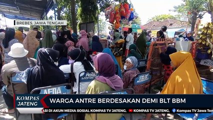 Warga di Brebes Antre Berdesakan Demi BLT BBM