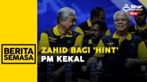 PRU15: Zahid beri bayangan Ismail Sabri kekal PM
