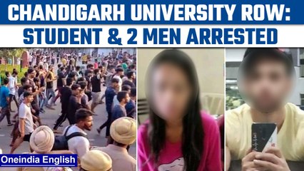 下载视频: Chandigarh Uni row: Woman student & 2 men arrested; MMS wasn’t leaked: official | Oneindia News*News