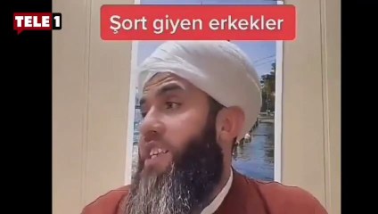 ''Sokaklar şortlu erkeklerden geçilmiyor''