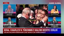 Kral Charles'a 'Ne olur ne olmaz' diyerek tükenmez kalem hediye etti