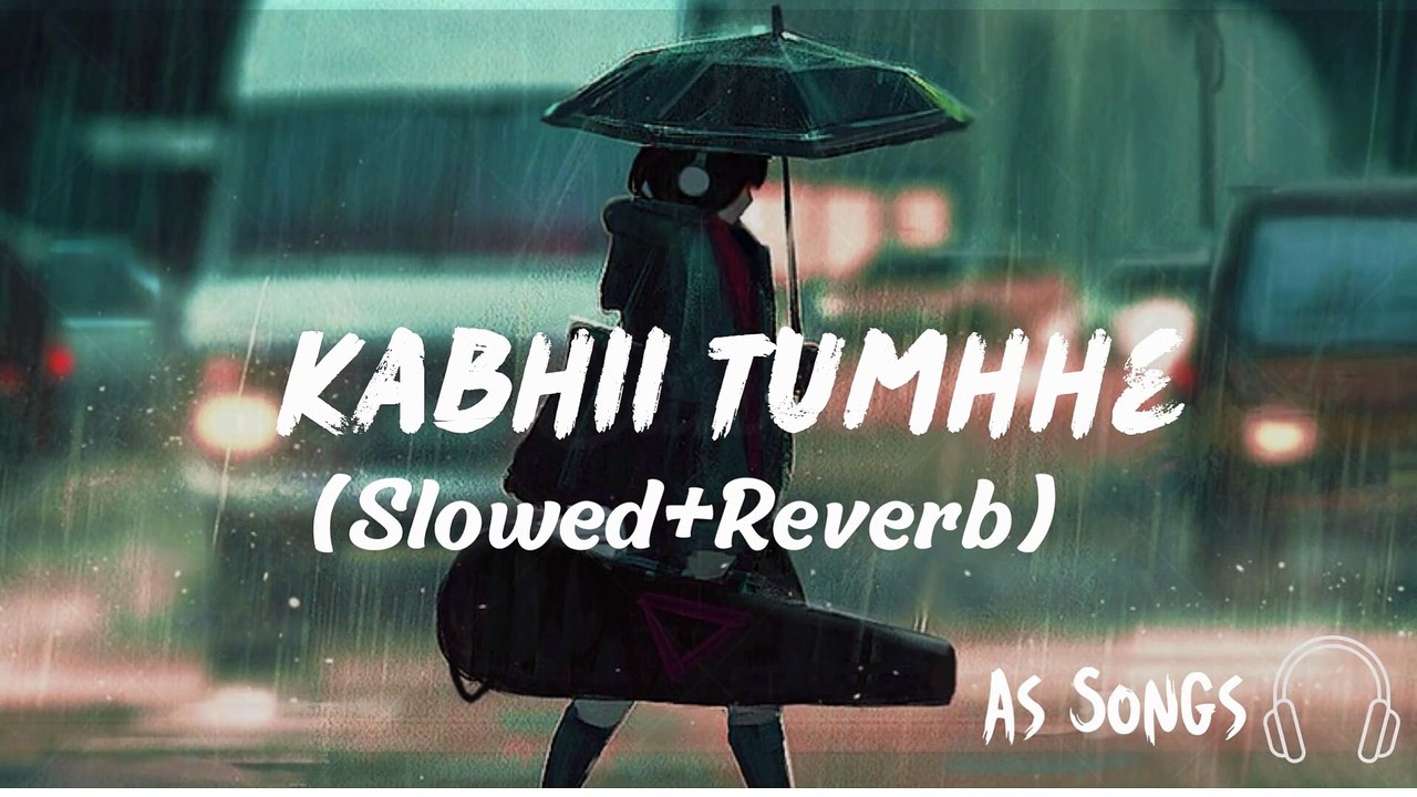 Kabhii Tumhhe Lofi Songs | Shershaah | AS Songs | Lofi Music  @DarshanRavalDZ  #trending #songs