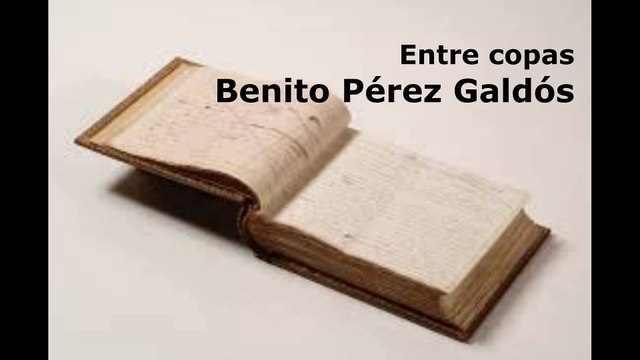 Cuento corto (breve): Entre copas , de Benito Pérez Galdós