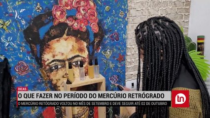 Mercúrio retrógrado: confira dicas e simpatias para o período