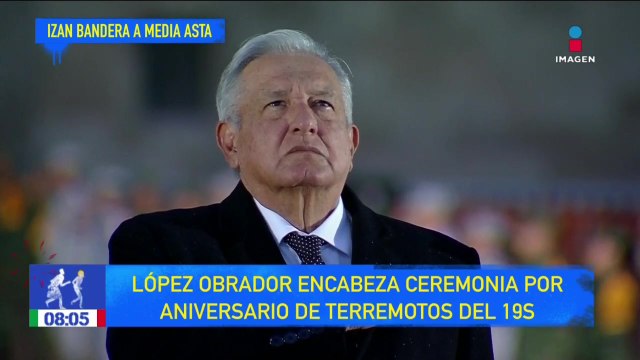 López Obrador encabeza ceremonia por aniversario de terremotos del 19S