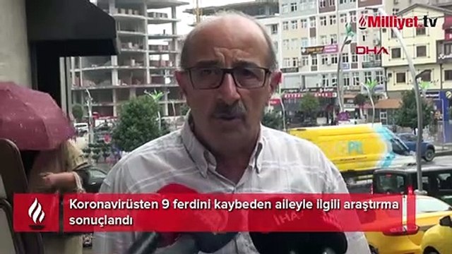 Koronavirüsten 9 ferdini kaybeden aileyle ilgili araştırma sonuçlandı