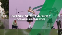 France se met au golf : Derniers préparatifs