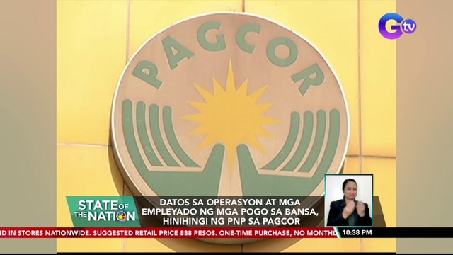 Datos sa operasyon at mga empleyado ng mga POGO sa bansa, hinihingi ng PNP sa PAGCOR | SONA