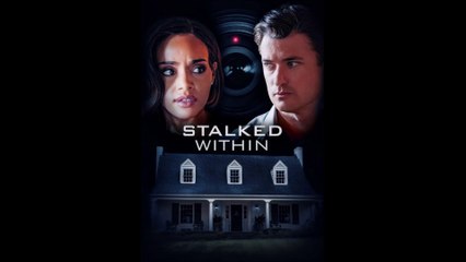 Stalked Within - Trailer © 2022 Thriller