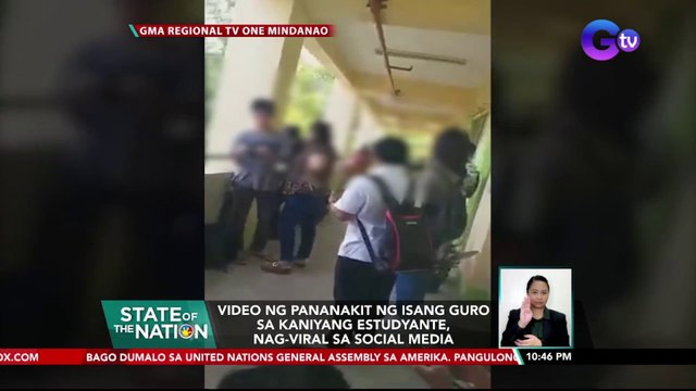 Video ng pananakit ng isang guro sa kaniyang estudyante, nag-viral sa social media | SONA