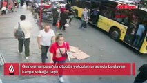 Gaziosmanpaşa'da otobüs yolcuları arasında başlayan kavga sokağa taştı