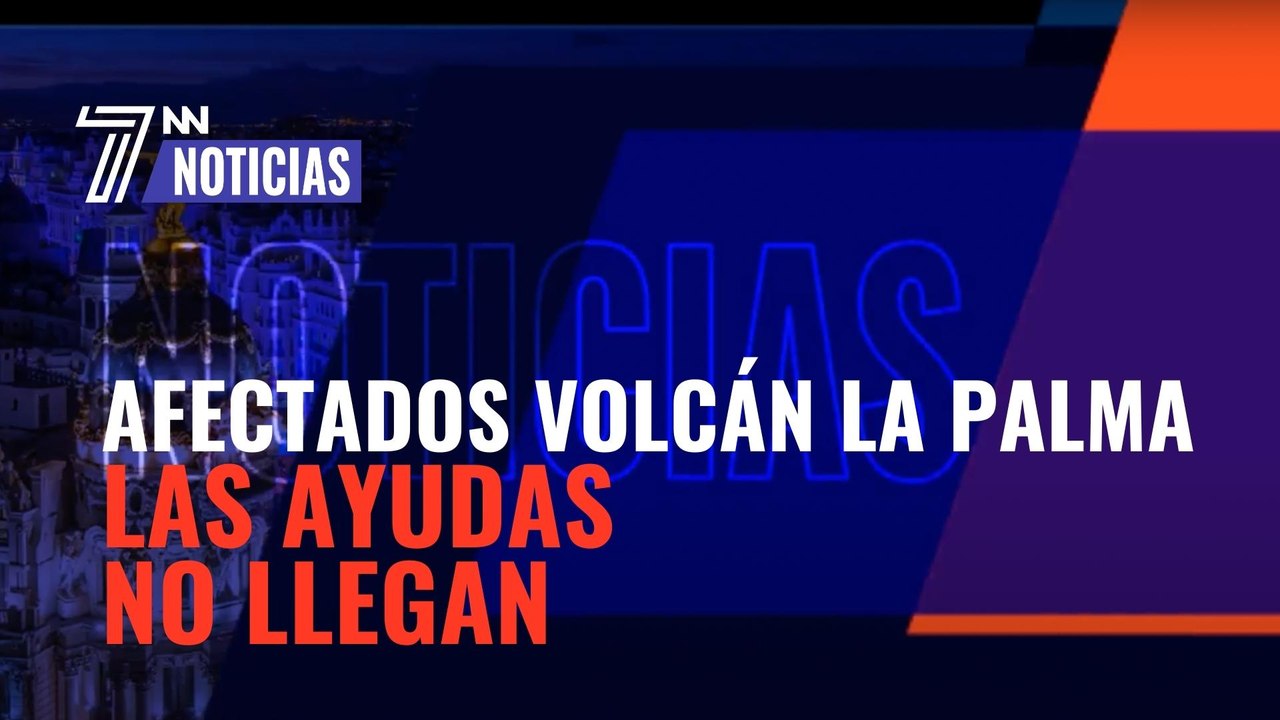 Los afectados de La Palma un año después: "Las ayudas no llegan"