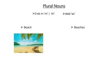 Nouns - one or more - learn how to make plurals