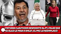 Tatiana Clouthier desmiente al PT: Falso que ‘si algo le pasa a AMLO’, el PRI lo reemplace