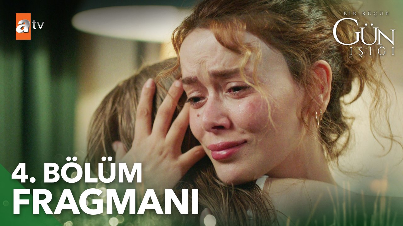 Bir Küçük Gün Işığı 4. Bölüm Fragmanı | ''Seni her şeyden korurum''