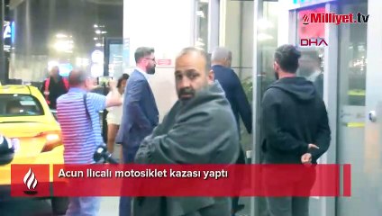 Acun Ilıcalı motosiklet kazası yaptı