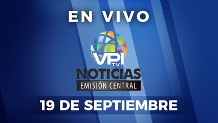 En Vivo  | Noticias de Venezuela hoy - Lunes 19 de Septiembre  - VPItv Emisión Central