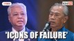 PKR: Ismail Sabri, Muhyiddin both 'icons of failure'