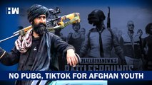 Headlines: Taliban Announces Ban On TikTok, PUBG; Says It Is 