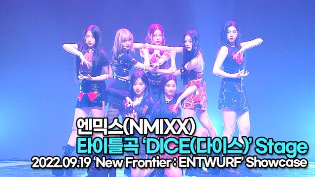 [TOP영상] 엔믹스(NMIXX), 타이틀곡 ‘DICE(다이스)’ 무대(220919 ‘DICE’ Stage)