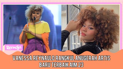Vanessa Reynauld Terharu, Rangkul Anugerah Artis Baru Terbaik AIM 23