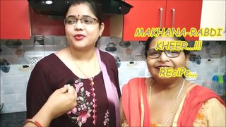 Rabdi Kheer Recipe I Makhana KheerI Malai kheer I Rabdi Kheer I Dry Fruit KheerI Kheer Recipe I Mouth Watering Recipe I Watch 1.5x HD