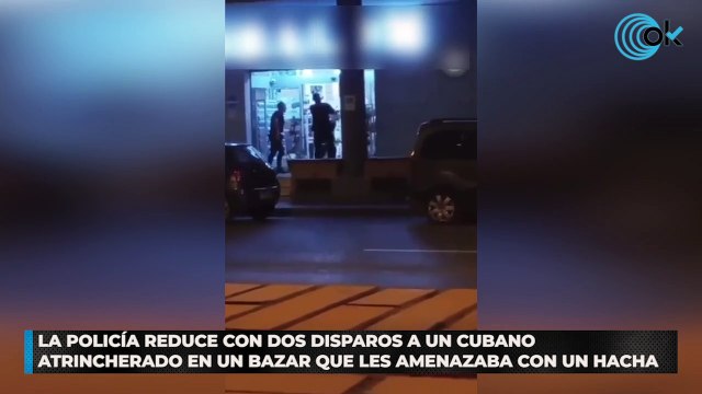 La Policía reduce con dos disparos a un cubano atrincherado en un bazar que les amenazaba con un hacha