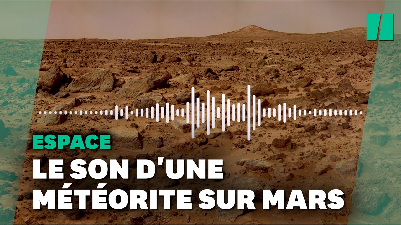 La Nasa diffuse le son d’une météorite qui s’écrase à la surface de la planète Mars