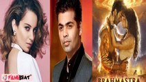 Karan Johar पर एक बार फिर Kangana Ranaut ने मारा ताना, खोली Brahmastra की  success की पोल