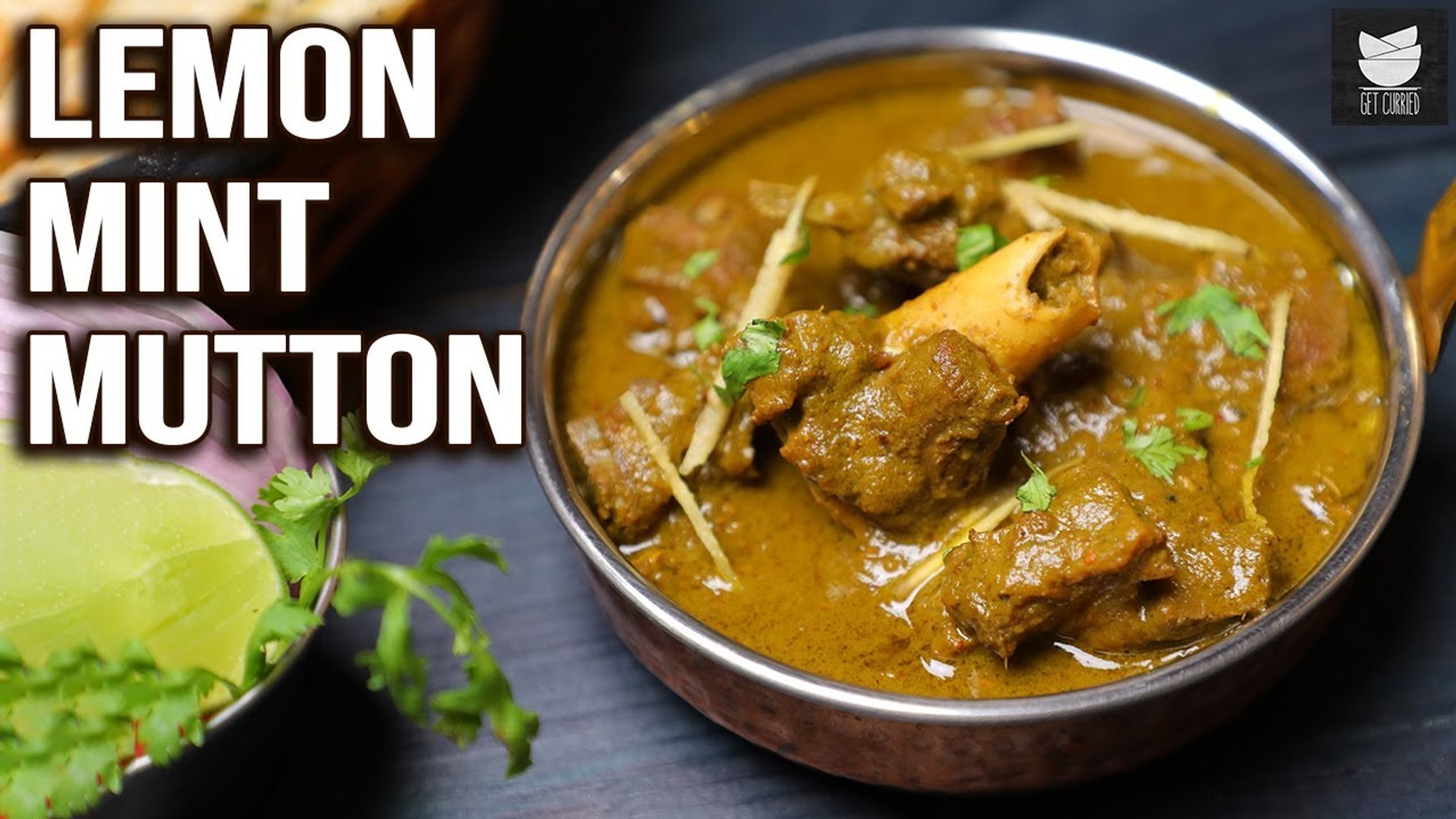 ⁣Lemon Mint Mutton | Spicy Green Lamb Curry | Mutton Curry Recipe By Prateek | Get Curried
