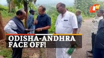 Andhra-Odisha Boder Face Off - Odisha Govt Team-Andhra Police Face Off In Kotia