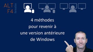 4 méthodes pour revenir à une version antérieure de Windows