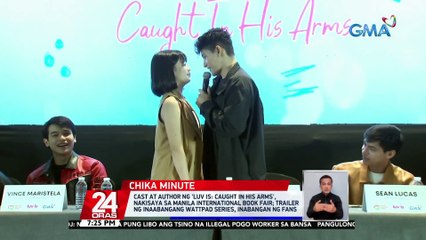 Cast at author ng 'Luv Is: Caught in his Arms', nakisaya sa Manila International Book Fair; trailer ng inaabangang Wattpad series, inabangan ng fans | 24 Oras