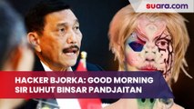 Hacker Bjorka: Good Morning Sir Luhut Binsar Pandjaitan