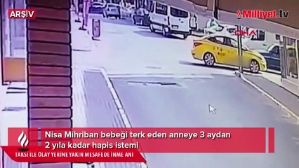 Ölüme terk edilmişti! Nisa bebeğin annesi hakkında flaş karar