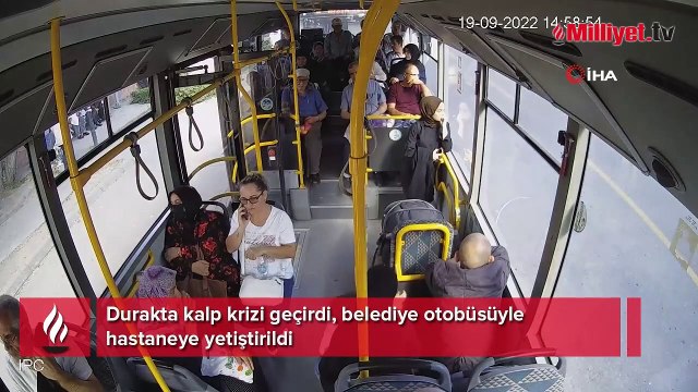 Durakta kalp krizi geçirdi, belediye otobüsüyle hastaneye yetiştirildi