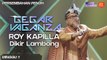 Gegar Vaganza 9 | Roy Kapilla | Dikir Lambong - Minggu 1