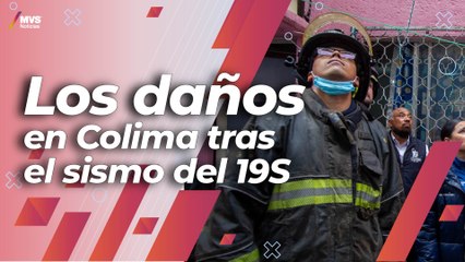 Así fue el nivel de daños en Colima tras el sismo del 19S