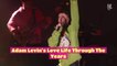 Adam Levine's Love Life Through The Years