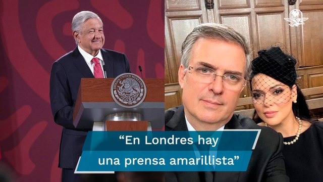 AMLO defiende a Ebrard por selfie en funeral de la reina Isabel II