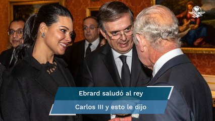 Rey Carlos III fue gentil y afectuoso con México: Marcelo Ebrard