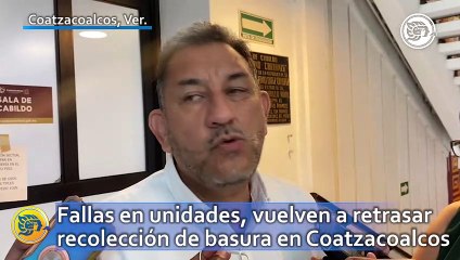 Fallas en maquinaria de basurero, vuelve a retrasar recolección en Coatzacoalcos
