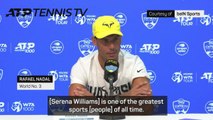 Nadal feels 'lucky' to have shared same era with Serena