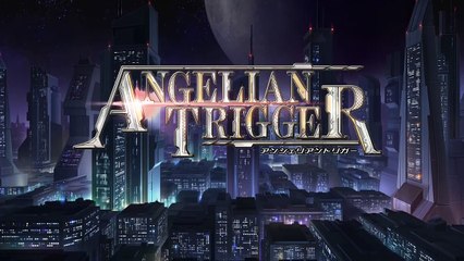 Angelian Trigger - Trailer d'annonce