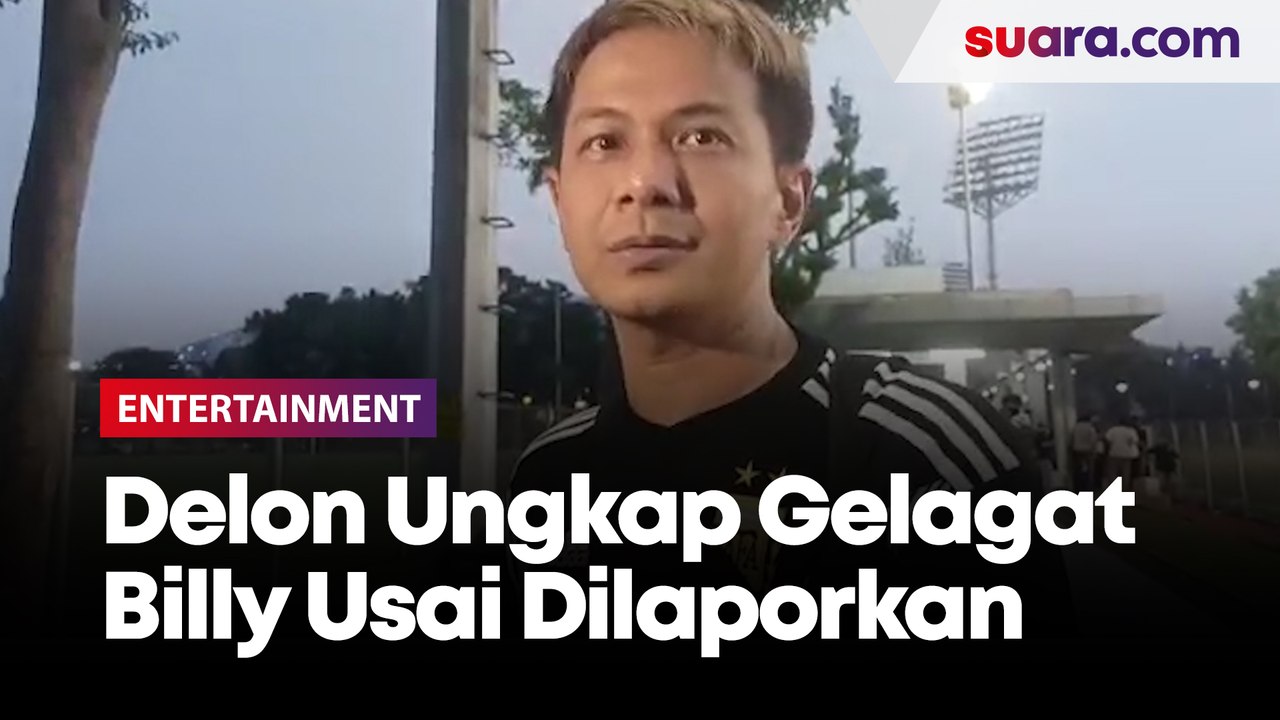 Delon Thamrin Ungkap Gelagat Billy Syahputra Us...