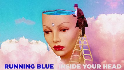 Inside Your Head by Running Blue - 10 Second Promo 1