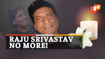 Raju Srivastav Passes Away