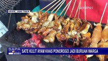 Kenyal & Gurih, Sudah Pernah Coba Lezatnya Sate Kulit Ayam Khas Ponorogo Ala Pak Ici di Kediri?