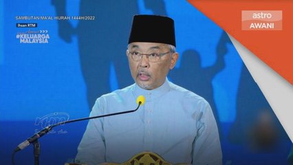 Sambutan Maal Hijrah 2022 | Agong titah kesucian agama sentiasa dipelihara, dihormati