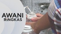 AWANI Ringkas: Hulu Selangor berdepan gangguan air